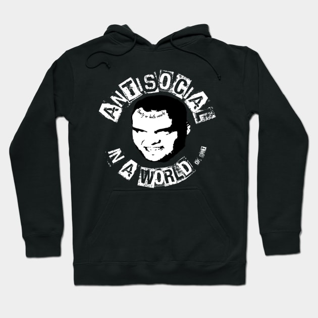 Antisocial in a world Hoodie by Liberty or Death Records 